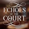 Echoes of the Court get the latest version apk review